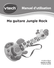 VTech Ma guitare Jungle Rock Manuel D'utilisation