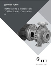 ITT Goulds Pumps ICB 125-80-250 Instructions D'installation, D'utilisation Et D'entretien