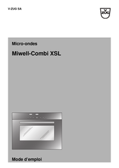 V-Zug Miwell-Combi XSL Mode D'emploi