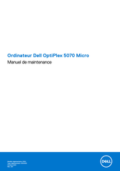 Dell OptiPlex 5070 Micro Manuel De Maintenance