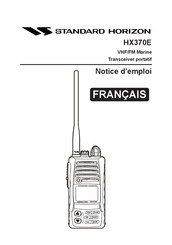 Standard Horizon HX370E Notice D'emploi