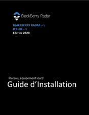 Blackberry Radar-L ITB100 - 1 Guide D'installation