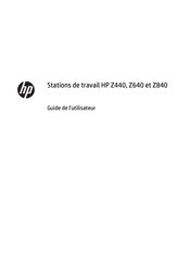 HP Z840 Guide De L'utilisateur