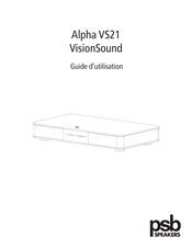 PSB Speakers Alpha VS21 VisionSound Guide D'utilisation