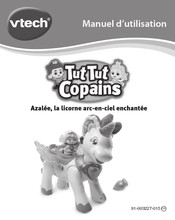 VTech Tut Tut Copains Azalée, la licorne arc-en-ciel enchantée Manuel D'utilisation