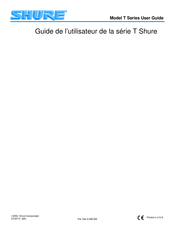 Shure T Série Guide De L'utilisateur