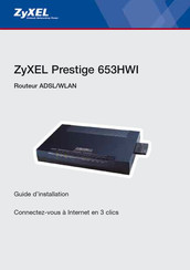 Zyxel Prestige 653HWI Guide D'installation