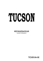 Tucson TCV81A+IX Guide D'utilisation