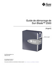 Sun Microsystems Sun Blade 2500 Guide De Démarrage