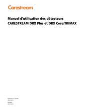 Carestream DRX Core/ TRIMAX 3543 Manuel D'utilisation