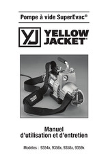 yellow jacket SuperEvac 9358 Série Manuel D'utilisation Et D'entretien