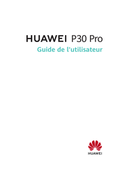 Huawei P30 Pro Guide De L'utilisateur