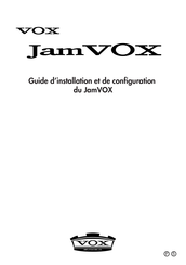 Vox JamVOX Guide D'installation Et De Configuration