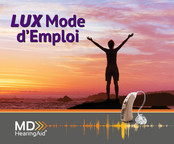 MDHearingAid LUX Mode D'emploi