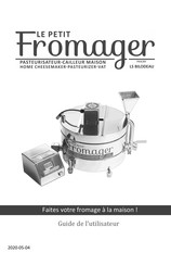 L.S. BILODEAU Le Petit Fromager Guide De L'utilisateur