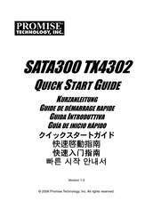 Promise Technology SATA300 TX4302 Guide De Démarrage Rapide