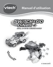 VTech SWITCH & GO DINOS Oxor le super Thérizinosaure Manuel D'utilisation