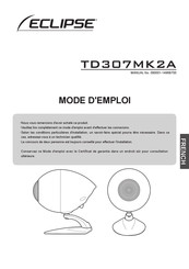 Eclipse TD307MK2A Mode D'emploi