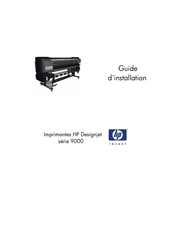 HP Designjet 9000 Série Guide D'installation