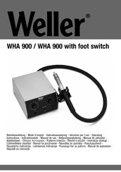 Weller WHA 900 avec commutateur à pied Mode D'emploi