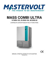 Mastervolt MASS COMBI ULTRA 12/3000-150 Manuel D'installation Et D'utilisation