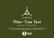 Tentsile Flite+ Tree Tent Manuel D'utilisation