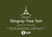 Tentsile Stingray Tree Tent Manuel D'utilisation