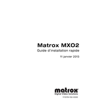 Matrox MXO2 Guide D'installation Rapide