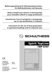 Schulthess Spirit TopLine TWP 6707 Mode D'emploi