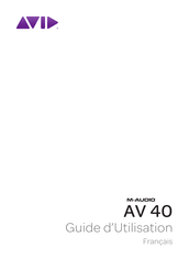 Avid M-Audio AV 40 Guide D'utilisation