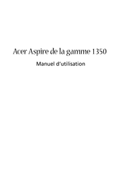 Acer Aspire 1350 Série Manuel D'utilisation