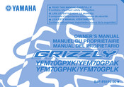 Yamaha Grizzly YFM70GPXK Manuel Du Propriétaire