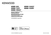 Kenwood KMM-103GY Mode D'emploi