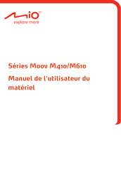 Mio Moov M610 Série Manuel De L'utilisateur