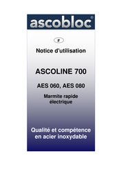 ascobloc ASCOLINE 700 AES 060 Notice D'utilisation