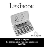 LEXIBOOK LAROUSSE D800FR Mode D'emploi
