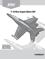 Horizon Hobby F-18 Blue Angels 80mm EDF Manuel D'utilisation