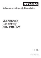 Miele XKM 2100 KM Notice De Montage Et D'installation