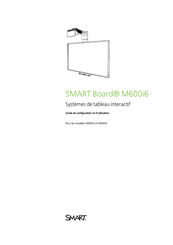 SMART Board M600i6 Guide De Configuration Et D'utilisation