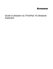 Lenovo ThinkPad 10 Ultrabook Keyboard Guide D'utilisation