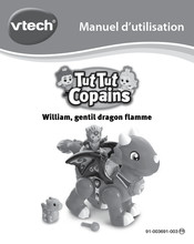VTech Tut Tut Copains William, gentil dragon flamme Manuel D'utilisation