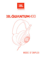 Harman JBL QUANTUM 400 Mode D'emploi