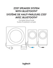 Logitech Z337 Guide D'installation Complet