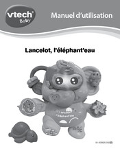 VTech baby Lancelot l'éléphant'eau Manuel D'utilisation