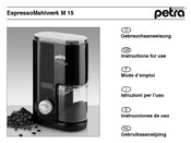 Petra EspressoMahlwerk M 15 Mode D'emploi