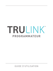 TRUlink Programmateur Guide D'utilisation