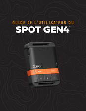 SPOT GEN4 Guide De L'utilisateur