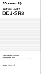 PIONEER DJ DDJ-SR2 Mode D'emploi