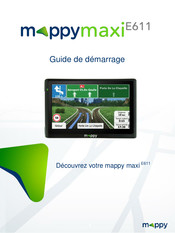 Mappy maxi E611 Guide De Démarrage