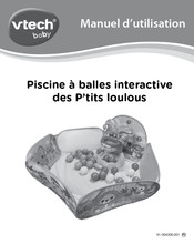 VTech baby Piscine à balles interactive des P'tits loulous Manuel D'utilisation